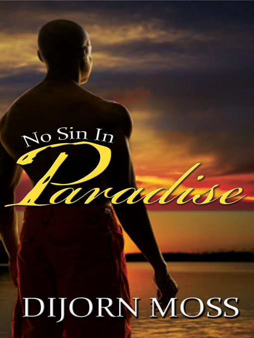 Title details for No Sin in Paradise by Dijorn Moss - Available